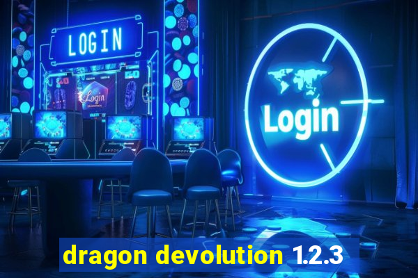 dragon devolution 1.2.3